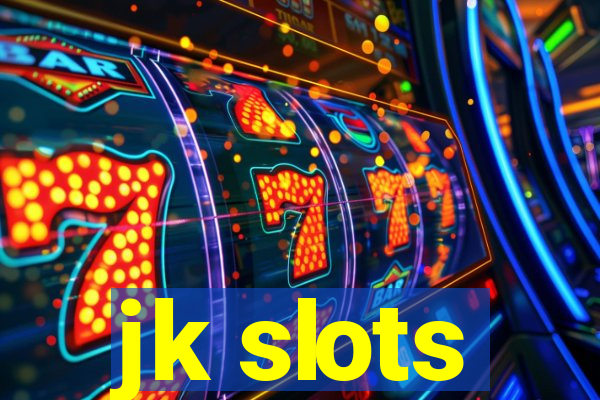 jk slots